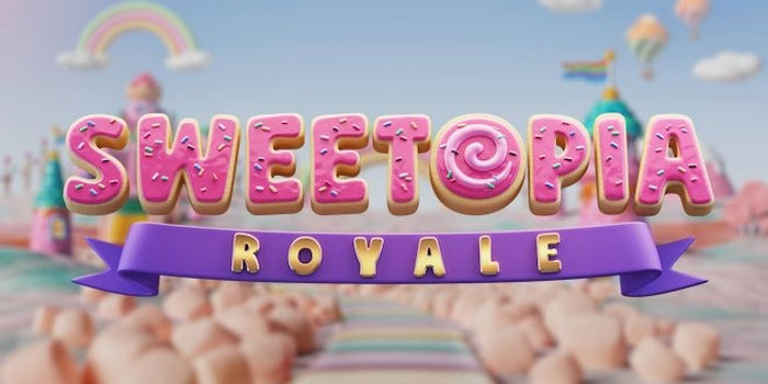 Raih Jackpot Besar di Slot Sweetopia Royale Dengan Mudah